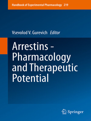 cover image of Arrestins--Pharmacology and Therapeutic Potential
